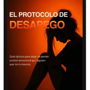 El Protocolo de Desapego